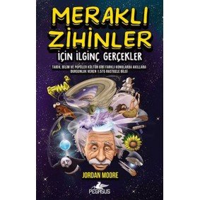 Meraklı Zihinler İçin İlginç Gerçekler Meraklı Zihinler İçin İlginç Gerçekler