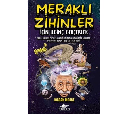 Meraklı Zihinler İçin İlginç Gerçekler