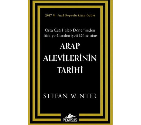 Arap Alevilerinin Tarihi: Orta Çağ Halep Döneminden Türkiye Cumhuriyeti Dönemine