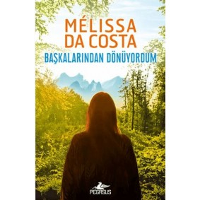 Başkalarından Dönüyordum
