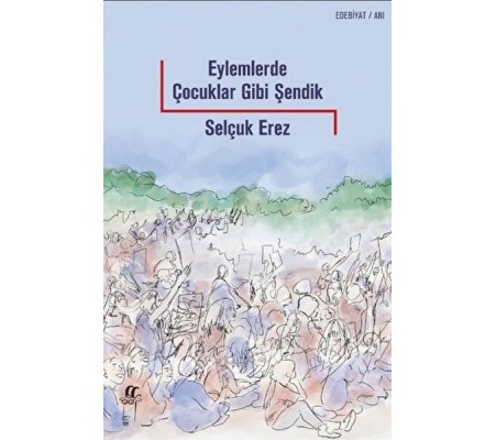 Eylemlerde Çocuklar Gibi Şendik