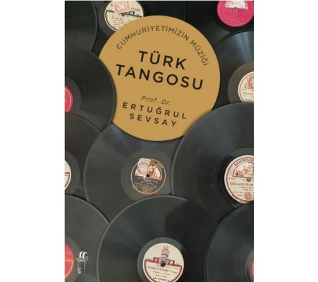Cumhuriyetimizin Müziği Türk Tangosu Cumhuriyetimizin Müziği Türk Tangosu