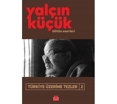 Türkiye Üzerine Tezler-2