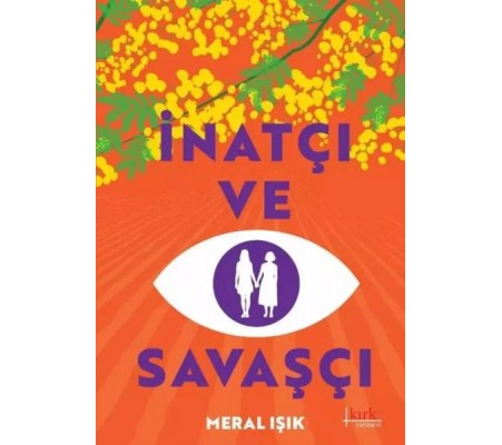 İnatçı ve Savaşçı