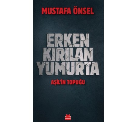 Erken Kırılan Yumurta