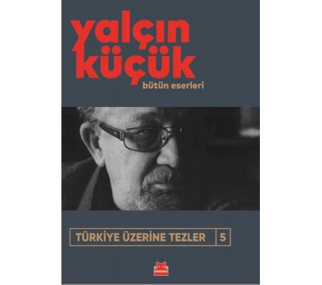 Türkiye Üzerine Tezler 5