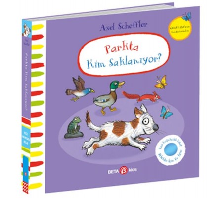 Parkta Kim Saklanıyor-Alex Scheffler (Keçe Kapakçıklı Kitap)