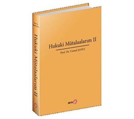 Hukuki Mütalaalarım II