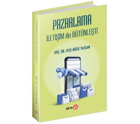 Pazarlama İletişim ile Bütünleşti