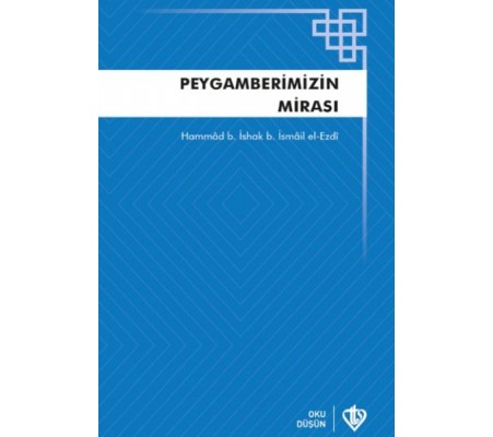 Peygamberimizin Mirası Teriketün Nebi