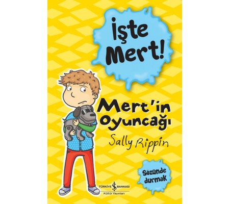 İşte Mert! - Mert'in Oyuncağı - Sözünde Durmak