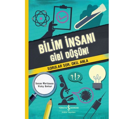 Bilim İnsanı Gibi Düşün!