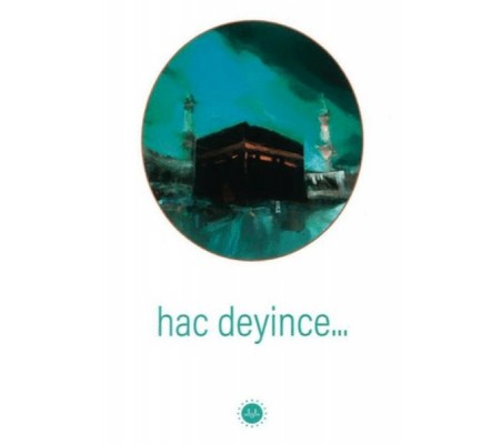 Hac Deyince