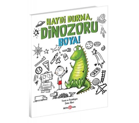 Haydi Durma, Dinozoru Boya!