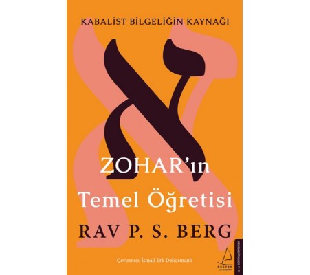 Zoharın Temel Öğretisi - Kabalist Bilgeliğin Kaynağı