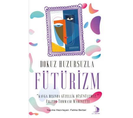 Dokuz Huzursuzla Fütürizm