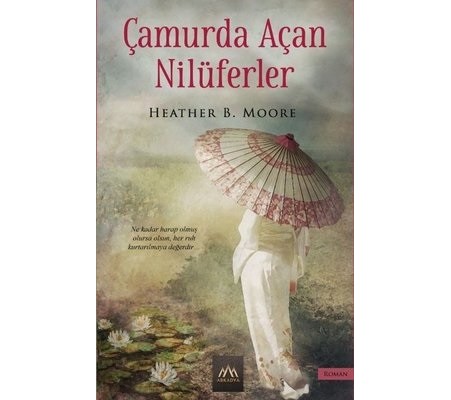 Çamurda Açan Nilüferler