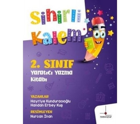 2. Sınıf Yaratıcı Yazma Kitabı - Sihirli Kalem