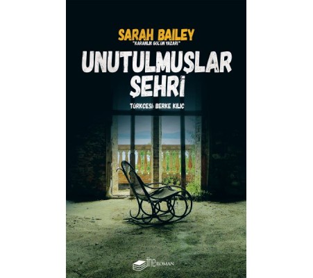 Unutulmuşlar Şehri