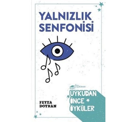 Yalnızlık Senfonisi - Uykudan Önce Öyküler