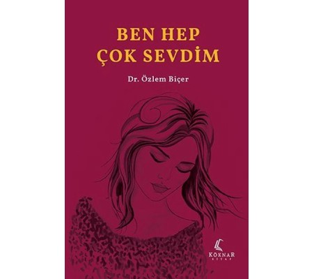 Ben Hep Çok Sevdim