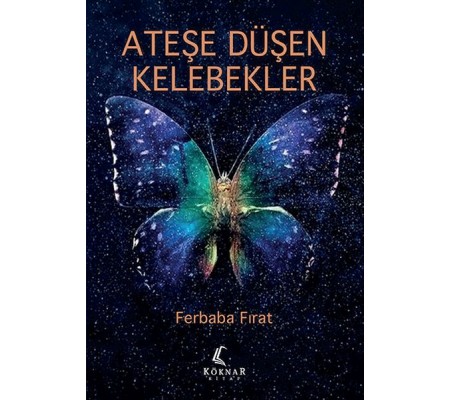 Ateşe Düşen Kelebekler