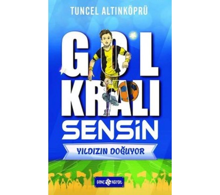 Yıldızın Doğuyor - Gol Kralı Sensin