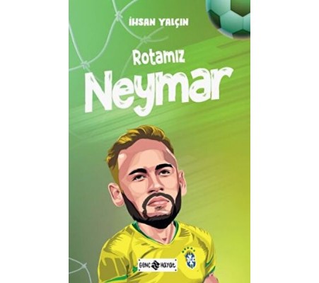 Rotamız Neymar