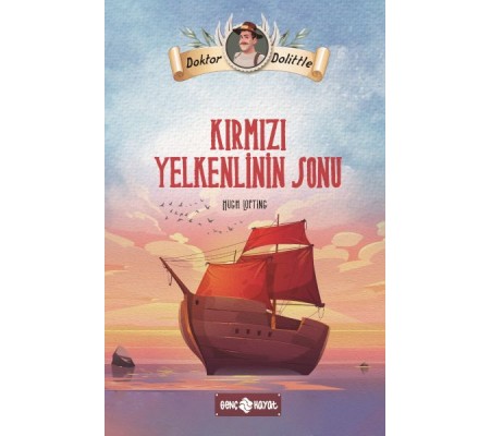 Dr. Dolittle Kırmızı Yelkenlinin Sonu