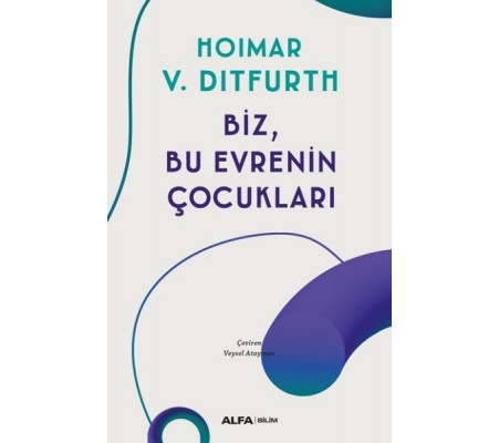 Biz, Bu Evrenin Çocukları