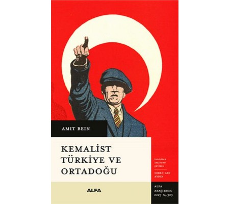 Kemalist Türkiye Ve Ortadoğu