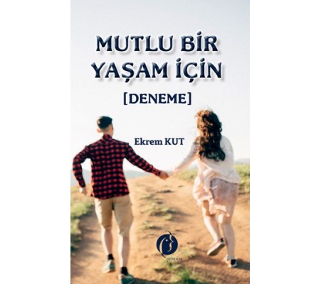 Mutlu Bir Yaşam İçin