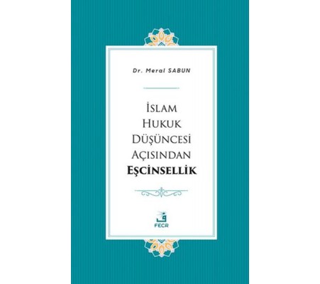 İslam Hukuk Düşüncesi Açısından Eşcinsellik