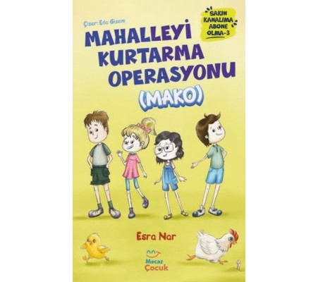 Mahalleyi Kurtarma Operasyonu (MAKO) Sakın Kanalıma Abone Olma - 3