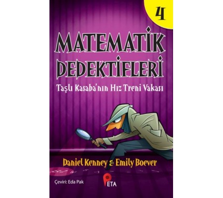 Matematik Dedektifleri 4 : Taşlı Kasaba’nın Hız Treni Vakası