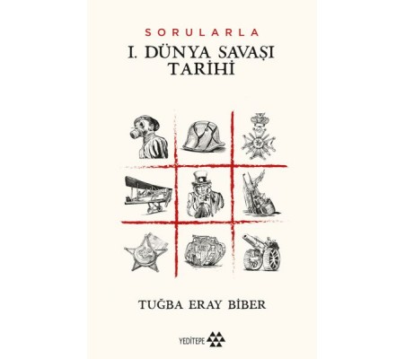 Sorularla I. Dünya Savaşı Tarihi