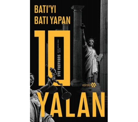 Batı’yı Batı Yapan 10 Yalan