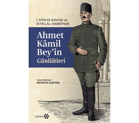 Ahmet Kâmil Bey’in Günlükleri