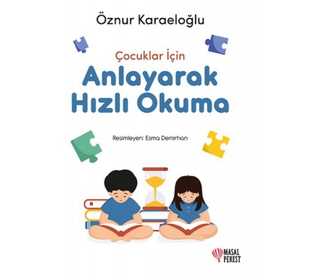 Çocuklar İçin Anlayarak Hızlı Okuma