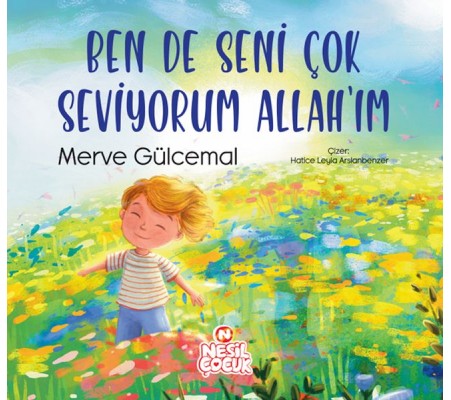 Ben de Seni Çok Seviyorum Allah’ım