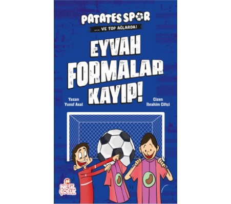 Eyvah Formalar Kayıp! - Patatesspor Ve Top Ağlarda