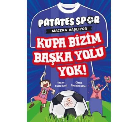 KPatatesspor  Macera Başlıyor - Kupa Bizim Başka Yolu Yok!