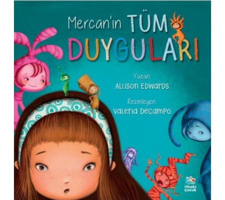 Mercan’ın Tüm Duyguları