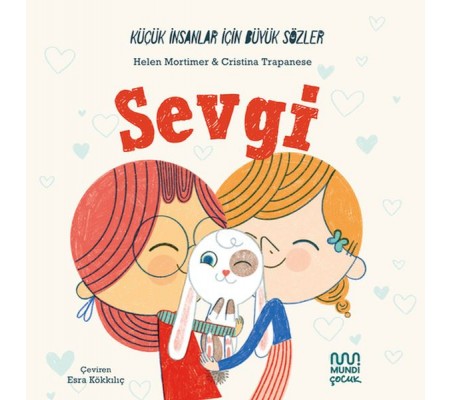 Küçük İnsanlar İçin Büyük Sözler: Sevgi