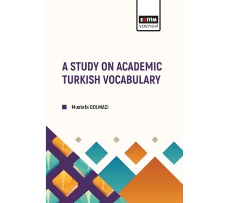 A Study On Academıc Turkısh Vocabulary