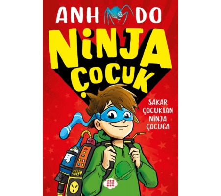 Ninja Çocuk 1 – Sakar Çocuktan Ninja Çocuğa