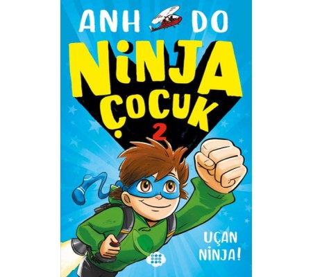 Ninja Çocuk 2 – Uçan Ninja!