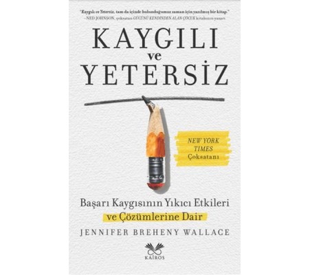 Kaygılı ve Yetersiz