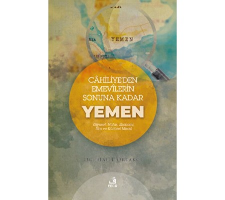 Cahiliye'den Emevilerin Sonuna Kadar Yemen