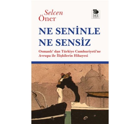 Ne Seninle Ne Sensiz